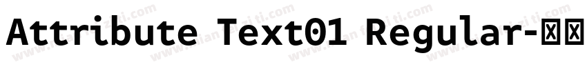 Attribute Text01 Regular字体转换